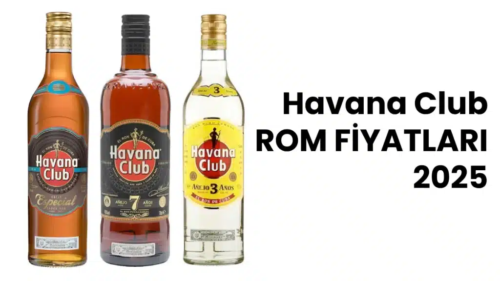 Havana Club
ROM FİYATLARI
2025