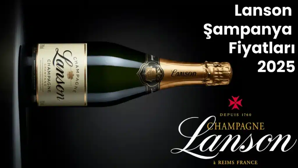 Lanson Şampanya Fiyatları 2025